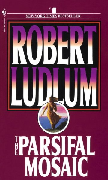 The Parsifal mosaic / Robert Ludlum.