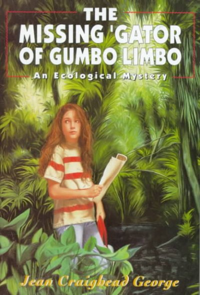 The missing 'gator of Gumbo Limbo : an ecological mystery / Jean Craighead George.