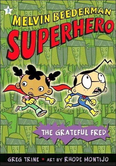 The Grateful Fred / Greg Trine ; illustrated by Rhode Montijo.