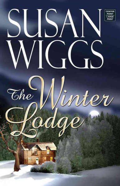 The winter lodge / Susan Wiggs.
