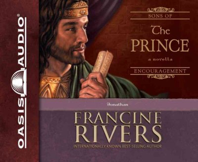 The prince [sound recording] : [a novella] / Francine Rivers.