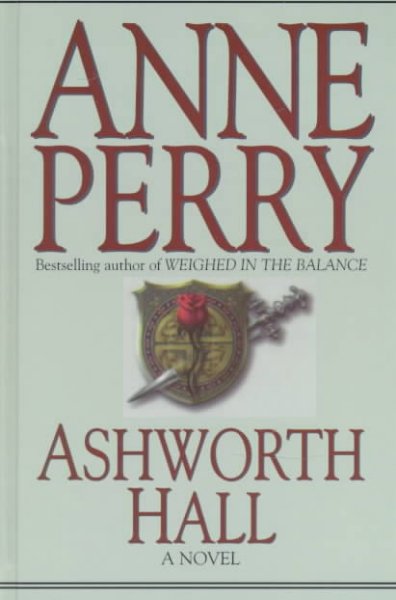 Ashworth Hall / Anne Perry.