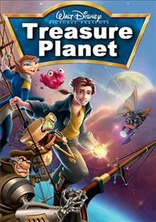 Treasure planet [videorecording] / Walt Disney Pictures ; producers, Roy Conli, John Musker, Ron Clements ; screenplay writers, Ron Clements, John Musker, Rob Edwards ; directors, John Musker, Ron Clements.