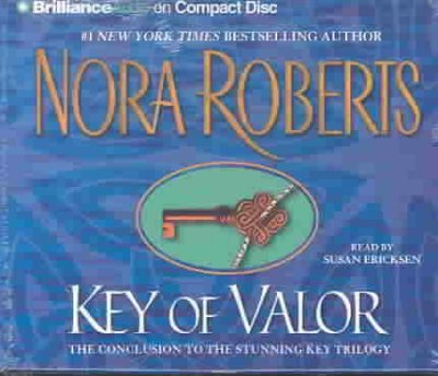 Key of valor [sound recording] / Nora Roberts.