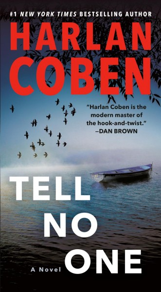 Tell no one : a novel / by Harlan Coben.