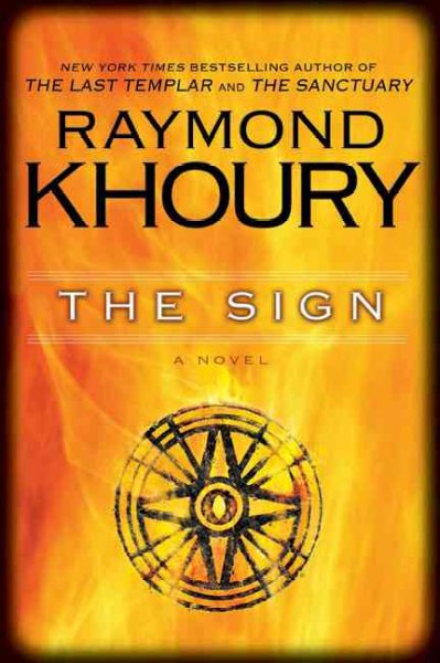 The sign / Raymond Khoury.