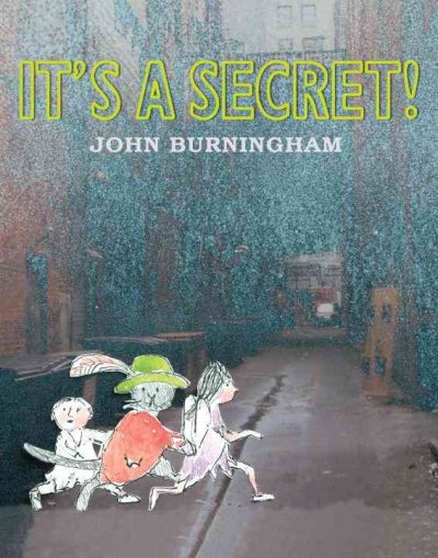 It's a secret / John Burningham.