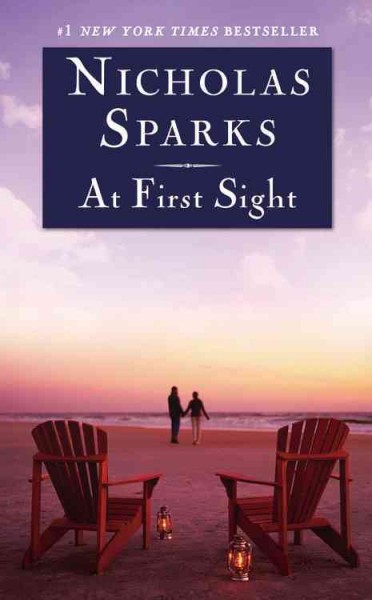 At first sight / Nicholas Sparks.