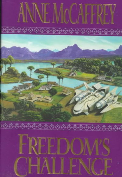 Freedom's challenge / Anne McCaffrey.