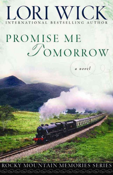 Promise me tomorrow / Lori Wick.