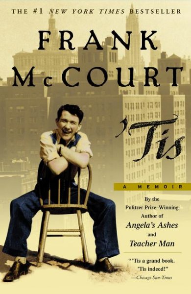 'Tis : a memoir / Frank McCourt.