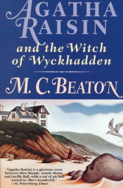 Agatha Raisin and the witch of Wyckhadden / M.C. Beaton.