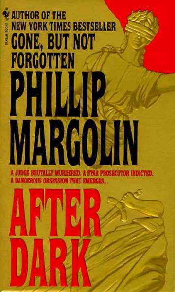 After dark / Phillip Margolin.
