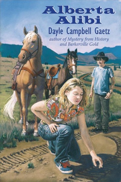 Alberta alibi / Dayle Campbell Gaetz.