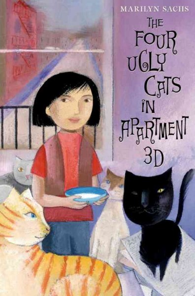 The four ugly cats in apartment 3D / Marilyn Sachs ; illustrations by Rosanne Litzinger.