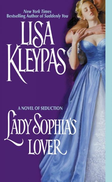 Lady Sophia's lover / Lisa Kleypas.