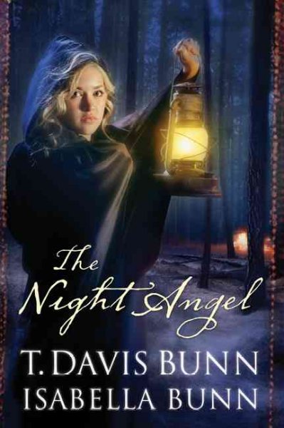 The night angel / T. Davis Bunn, Isabella Bunn.