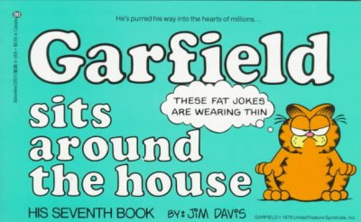 Garfield sits around the house / Jim Davis.
