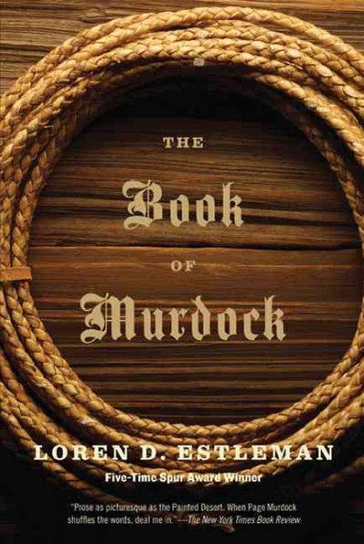 The book of Murdock / Loren D. Estleman.