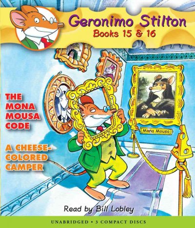 The Mona Mousa Code ; A Cheese-colored Camper / Geronimo Stilton.