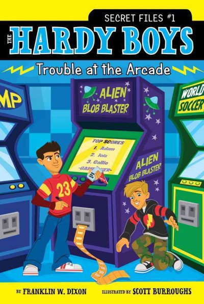 Trouble at the arcade : 1 / by Franklin W. Dixon ; illustrated by Scott Burroughs.