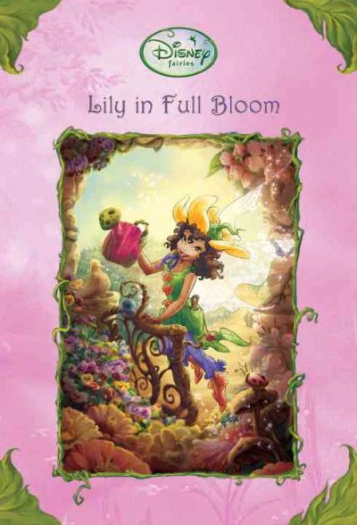 Lily in full bloom / written by Laura Driscoll & Pamela Bobowicz ; illustrated by Judith Holmes Clarke, Loren Contreras & Adrienne Brown.
