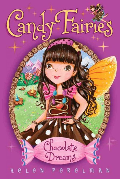 Chocolate dreams / Helen Perelman ; illustrated by Erica-Jane Waters.