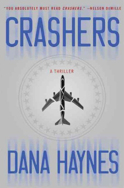 Crashers / Dana Haynes.