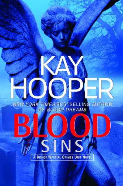 Blood sins / Bishop/Special Crimes Unit / Kay Hooper.