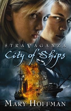 City of ships : Stravaganza / Mary Hoffman.