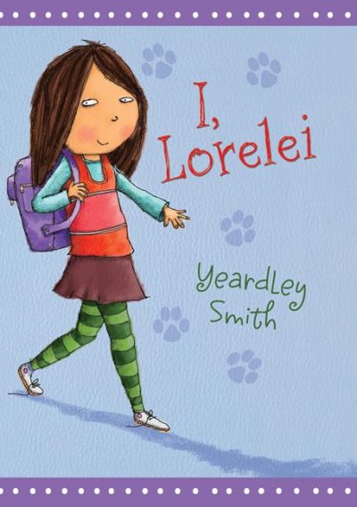 I, Lorelei / by Yeardley Smith.