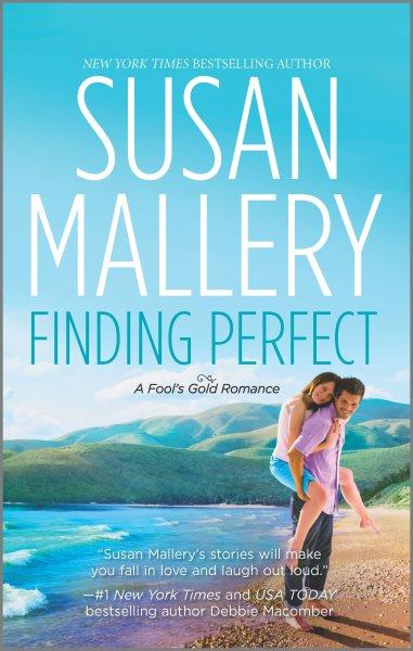 Finding perfect / Susan Mallery.