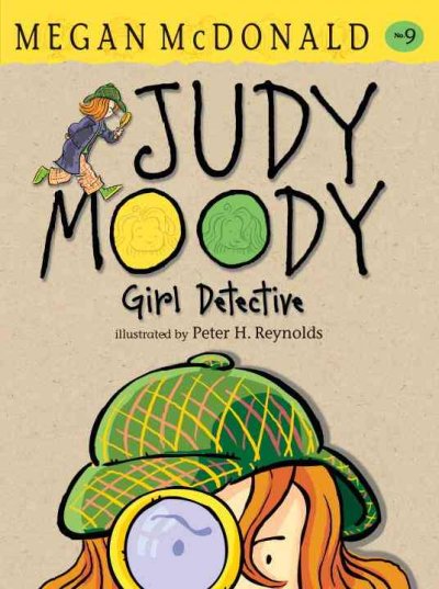 Judy Moody, girl detective / Megan McDonald ; illustrated by Peter H. Reynolds.