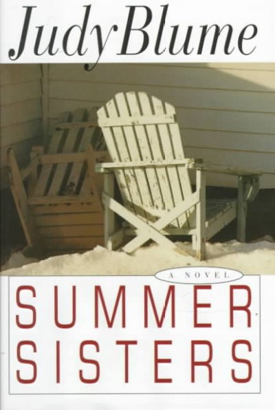 Summer sisters : a novel / Judy Blume.