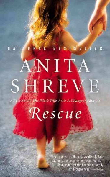 Rescue : a novel / Anita Shreve.