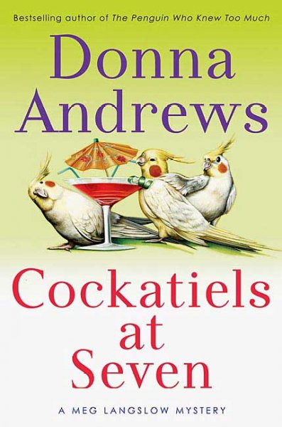 Cockatiels at seven / Donna Andrews.