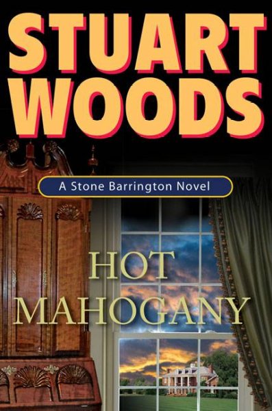 Hot mahogany / Stuart Woods. 
