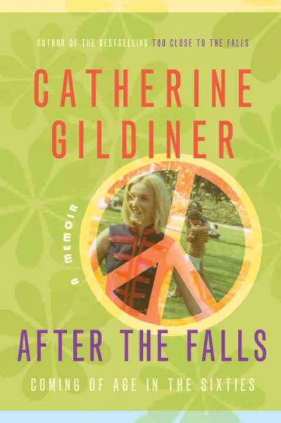 After the falls / Catherine Gildiner. --.