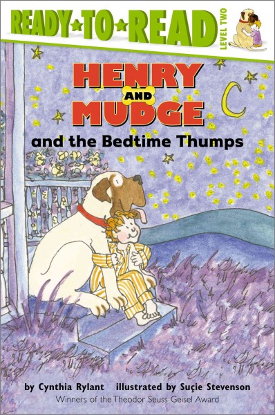 Henry and Mudge and the bedtime thumps : the ninth book of their adventures / story by Cynthia Rylant ; pictures by Sucie Stevenson.