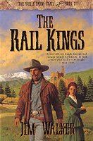 The rail kings / Jim Walker.