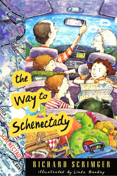 The way to Schenectady / Richard Scrimger ; illustrated by Linda Hendry.