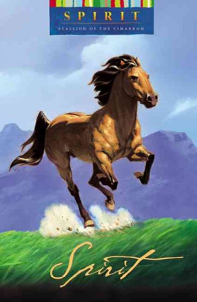 Spirit [book] : stallion of the Cimarron / text by Kathleen Duey.