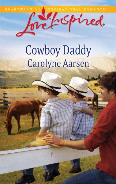 Cowboy daddy / Carolyne Aarsen.
