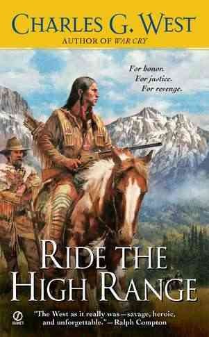 Ride the high range / Charles G. West.