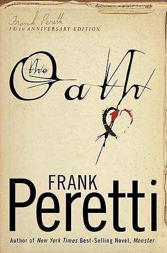 The oath / Frank Peretti.