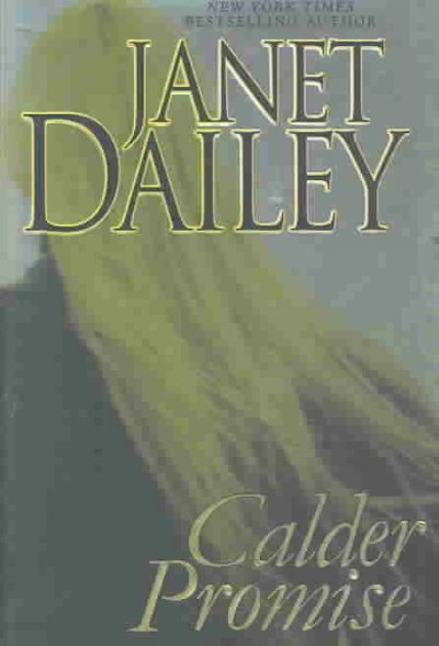 Calder promise / Janet Dailey.