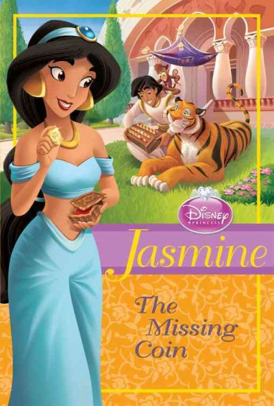 Jasmine : the missing coin / by Sarah Nathan ; illustrated by Studio IBOIX and Andrea Cagol.