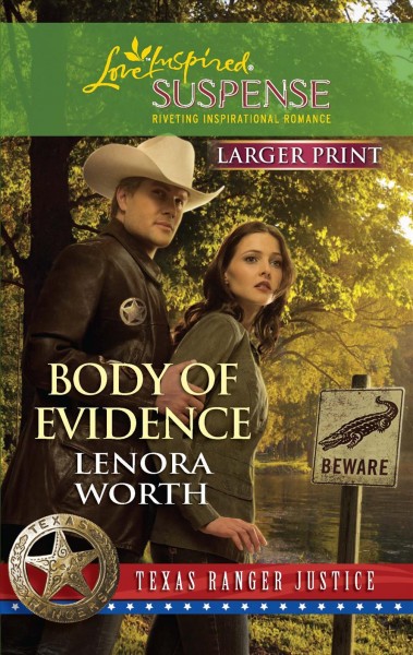 Body of evidence / Lenora Worth.