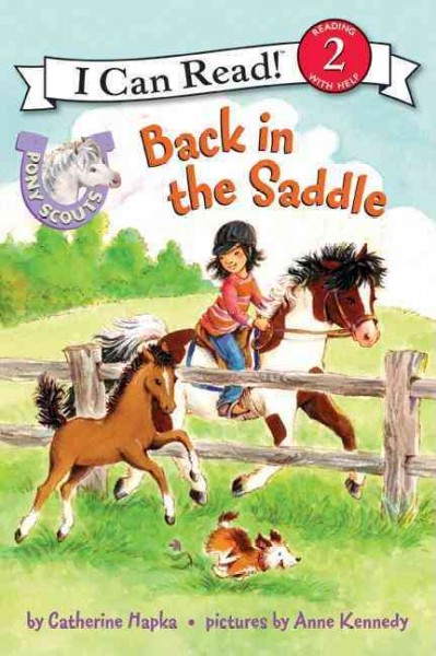 Back in the saddle / by Catherine Hapka ; pictures by Anne Kennedy.