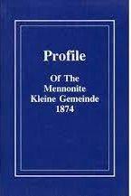 Profile of the Mennonite Kleine Gemeinde, 1874 [book].